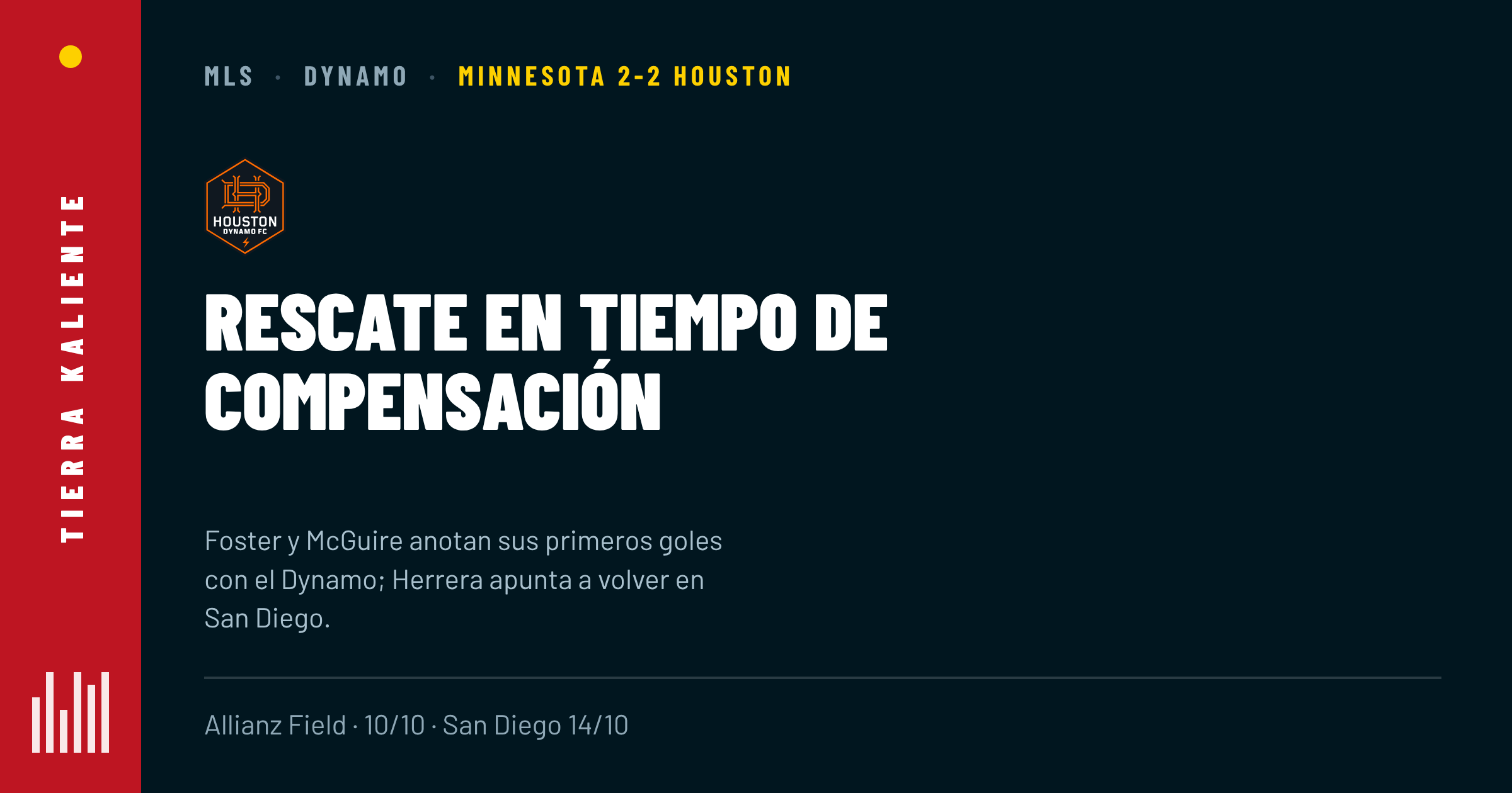 El Dynamo rescata el 2-2 en Minnesota en tiempo de compensación y espera a Héctor Herrera para San Diego