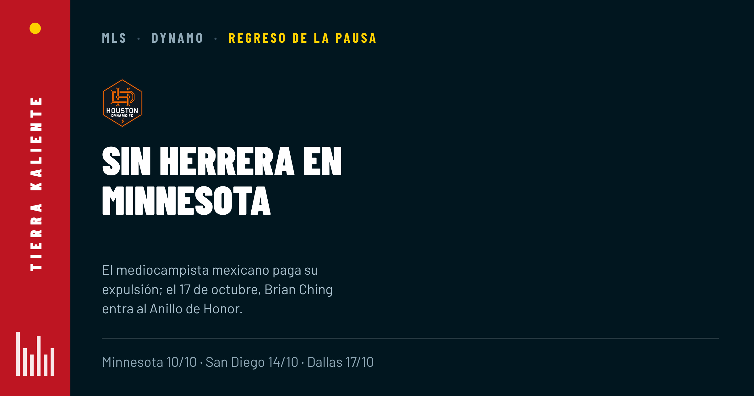 El Dynamo vuelve de la pausa sin Héctor Herrera en Minnesota y con la Noche del Anillo de Honor en el horizonte