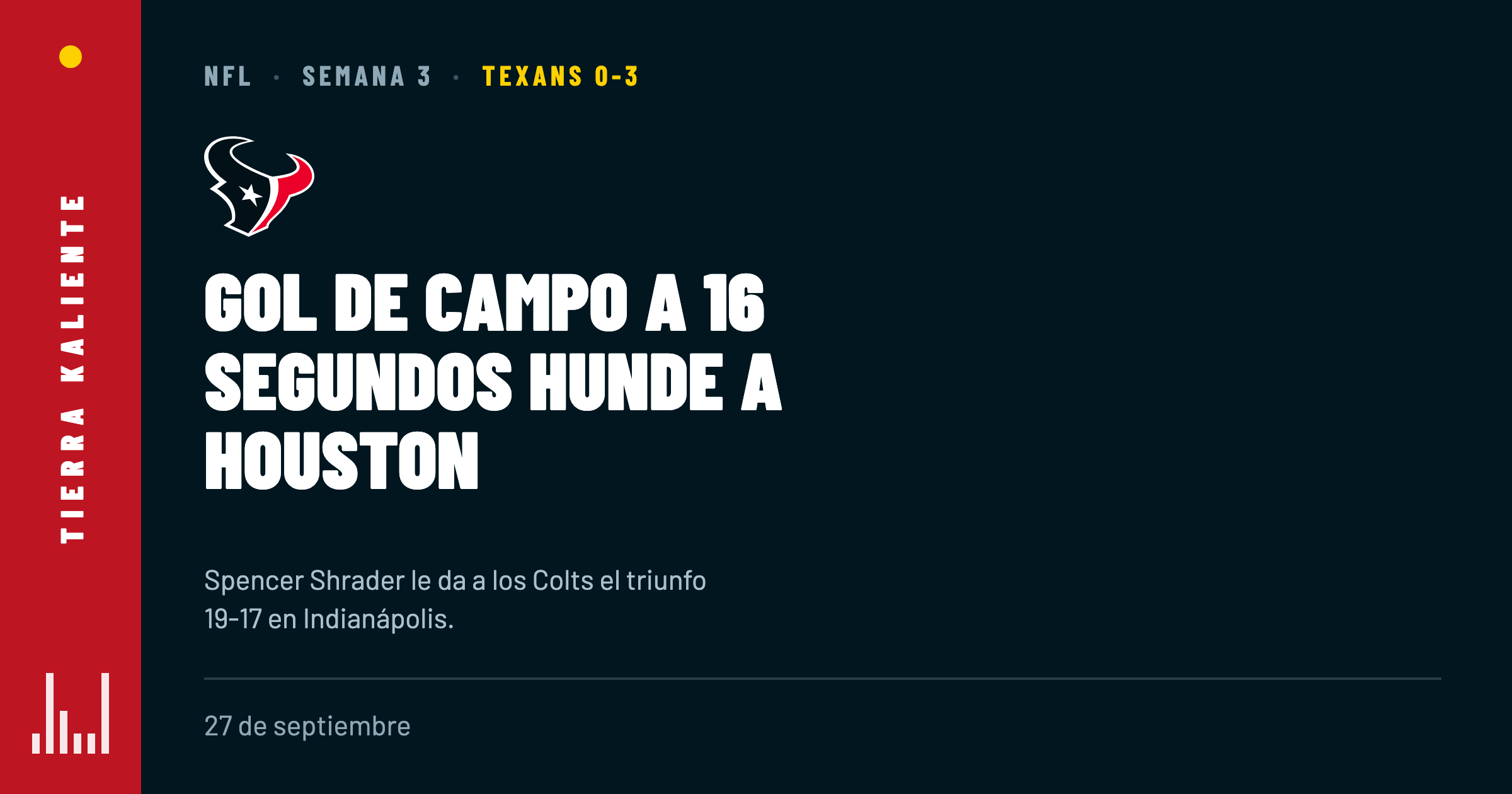 Gol de campo a 16 segundos del final hunde a los Texans en Indianápolis: 0-3
